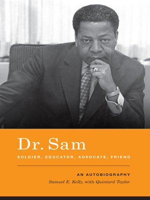 cover image of Dr. Sam, Soldier, Educator, Advocate, Friend